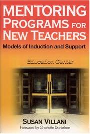 Cover of: Mentoring programs for new teachers: models of induction and support
