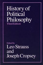 Cover of: History of political philosophy by edited by Leo Strauss and Joseph Cropsey.