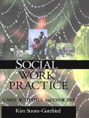 Cover of: Social work practice: cases, activities, and exercises