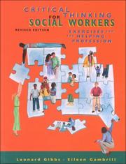 Cover of: Critical thinking for social workers by Leonard E. Gibbs