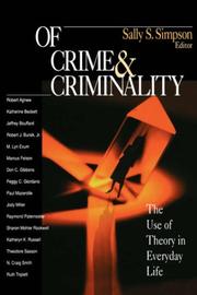 Cover of: Of crime & criminality by Sally Simpson, editor ; [Robert Agnew ... et al.].