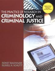 Cover of: The Practice of Research in Criminology and Criminal Justice (The Pine Forge Press Series in Research Methods and Statistics) by Ronet Bachman, Russell K. Schutt