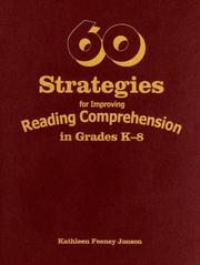 Cover of: 60 strategies for improving reading comprehension in grades K-8