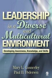 Cover of: Leadership in a Diverse and Multicultural Environment by Mary L. Connerley, Paul B. (Bodholdt) Pedersen