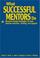 Cover of: What Successful Mentors Do