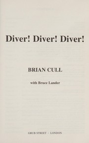 Cover of: Diver! Diver! Diver! by Brian Cull