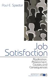 Cover of: Job satisfaction by Paul E. Spector