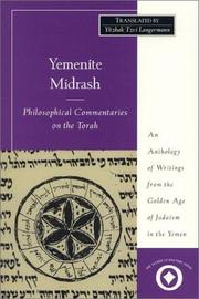 Cover of: Yemenite Midrash: Philosophical Commentaries on the Torah: An Anthology of Writings from the Golden Age of Judaism in the Yemen (The Sacred Literature Trust Series)