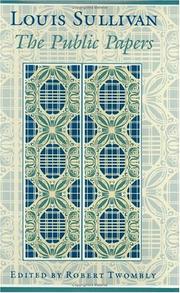 Cover of: Louis Sullivan: the public papers