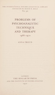 Cover of: Problems of psychoanalytic technique and therapy, 1966-1970.