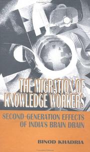 Cover of: The Migration of Knowledge Workers | Binod Khadria