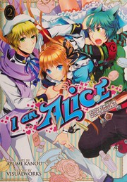 Cover of: I am Alice by Ayumi Kano