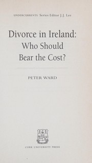 Cover of: Divorce in Ireland: who should bear the cost?