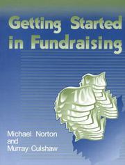 Cover of: Getting started in fundraising | Michael Norton