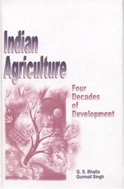 Cover of: Indian Agriculture: Four Decades of Development