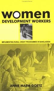 Cover of: Women development workers: implementing rural credit programmes in Bangladesh