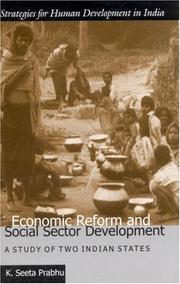 Cover of: Economic Reform and Social Sector Development: A Study of Two Indian States (Strategies for Human Development in India series)