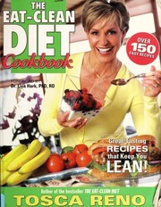 Cover of: The eat-clean diet cookbook : great-tasting recipes that keep you lean! by 