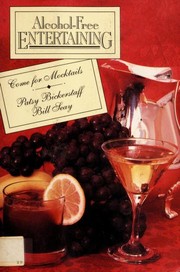 Cover of: Alcohol-free entertaining: come for mocktails