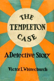 Cover of: The Templeton Case by Victor L. Whitechurch