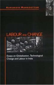 Cover of: Labour and change by Kuriakose Mamkoottam