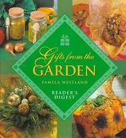 Cover of: Gifts from the garden by Pamela Westland