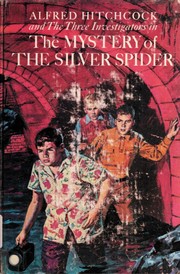Cover of: Alfred Hitchcock and The Three Investigators in The Mystery of the Silver Spider