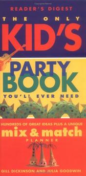 Cover of: The only kid's party book you'll ever need by Gill Dickinson