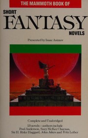 Cover of: Mammoth Book of Short Fantasy Novels by Isaac Asimov