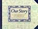 Cover of: Our Story