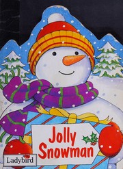 Cover of: Jolly Snowman (Christmas Board Books)