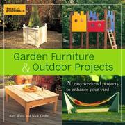 Garden furniture & outdoor projects by Alex Ward, Pippa Howes, Ian Howes