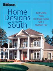 Cover of: Family Handyman: Home Designs of the South: BEST SELLING PLANS FOR DREAM HOMES WITH A SOUTHERN FLAIR (Family Handyman)