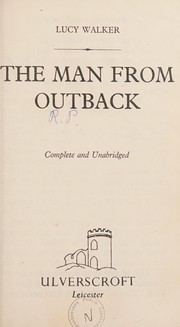 Cover of: The Man from Outback by Lucy Walker