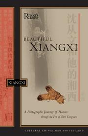 Cover of: Beautiful Xiangxi by Reader's Digest