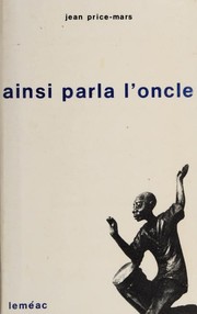 Ainsi parla l'oncle by Jean Price-Mars