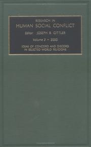 Cover of: Ideas of concord and discord in selected world religions by editor, Joseph B. Gittler.