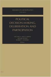 Cover of: Political Decision Making, Deliberation and Participation (Research in Micropolitics) by 