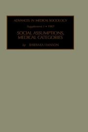 Cover of: Social assumptions, medical categories by Barbara Gail Hanson