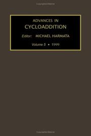 Cover of: Advances in Cycloaddition, Volume 5 (Advances in Cycloaddition) by M. Harmata