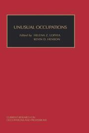 Cover of: Unusual Occupations and Unusually Organized Occupations (Current Research on Occupations and Professions)