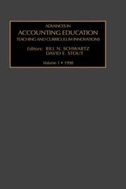 Cover of: Advances in Accounting Education: Teaching and Curriculum Innovations, Volume 1 (Advances in Accounting Education Teaching and Curriculum Innovations)