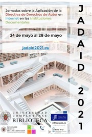 Cover of: Jadaid 2021 : Jornadas sobre la Aplicación de la Directiva de Derechos de Autor en Internet (2019) en las Instituciones Documentales