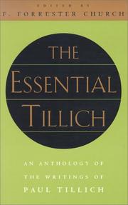Cover of: The essential Tillich: an anthology of the writings of Paul Tillich