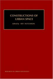 Cover of: Constructions of Urban Space (Research in Urban Sociology) | R. Hutchison