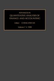 Cover of: Advances in Quantitative Analysis of Finance and Accounting, Volume 7 (Advances in Quantitative Analysis of Finance and Accounting) | Cheng-Few Lee