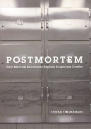 Cover of: Postmortem: how medical examiners explain suspicious deaths