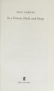 Cover of: In a Forest, Dark and Deep by Neil LaBute