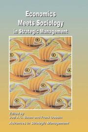 Cover of: Economics Meets Sociology in Strategic Management (Advances in Strategic Management) by 