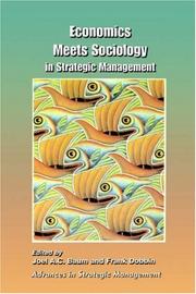 Cover of: Economics Meets Sociology in Strategic Management (Advances in Strategic Management)